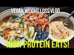 Easy High Protein Vegan Meals [Calorie Deficit Friendly]