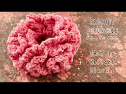 EASY Crochet Scrunchie - Easy to Replace Stretched or Broken Elastic | Scrap Yarn Crochet Project