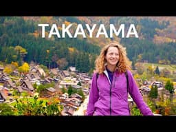 3 Autumn Days in Takayama (Shirakawa-go, Hida Folk Villages)