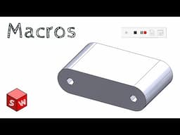 How to Use Solidworks Macros for Beginners