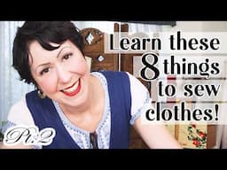 Learn to Sew! 8 Tips You Can't Afford To Skip!