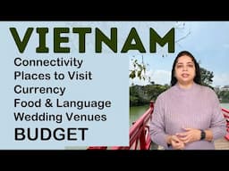 Are you planning for VIETNAM - for Holidays Or Destination Wedding ? A Must Watch Video