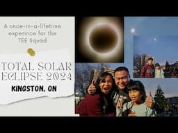 Total Solar Eclipse 2024 in Kingston Ontario, Canada