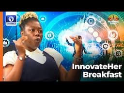 InnovateHer Breakfast: Founder Of Tinuadeniyi Tech Foundation Reviews Impact Of Women In Tech