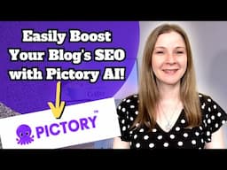 Boost Your Blog SEO Effortlessly with this Video AI Hack [Pictory AI Tutorial]