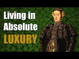 Catherine of Austria - The luxurious lifestyle of a Renaissance Queen