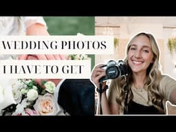 My MUST HAVE Wedding Photos & Poses | Photos I have to capture at every wedding as a photographer