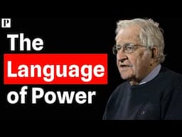 Mind Control 101: Language & Reality according to Noam Chomsky