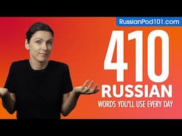 410 Russian Words You'll Use Every Day - Basic Vocabulary #81