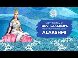 ALAKSHMI : Goddess Lakshmi's Elder Sister