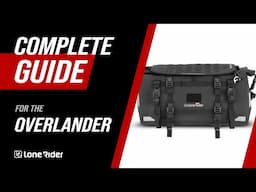 Lone Rider Overlander bag – Complete Guide