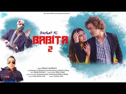 Barkot Ki Babita 2 Jaunsari Song | Shyam Lal Bharti | Prashant | Rashmi | Baderi Brothers | SurLehar