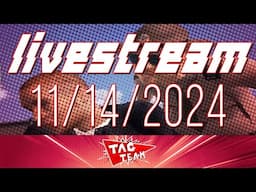 Tag Team -  11/14/2024