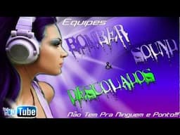 Dj Nene Vs Mc Saed- Que isso Novinha (Eq Descolados & Eq Bomber Sound 2012)