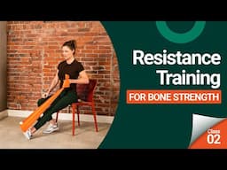 Beat Osteoporosis With These 6 EASY Resistance Training Exercises! (Class 02)