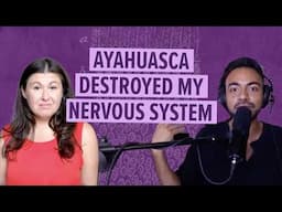 "Ayahuasca destroyed my nervous system." Juan Pablo's story (a popular re-release)