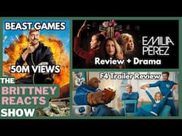 Emilia Perez Review + Drama Explained | Fantastic 4 Trailer Review | Mr. Beast Games Gets 50M Views