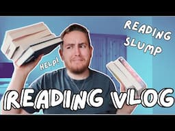 let's try and cure this reading slump | reading vlog