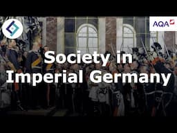 Society in Imperial Germany | AQA A Level History