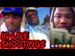 SHOOTINGS ON IG LIVE