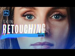 How to Retouch Skin | Photoshop Tutorial