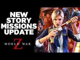 A New World War Z Story Mission DLC is COMING!