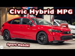 2025 Honda Civic Hybrid Sport Hatch – MPG Test | Real-world Highway Fuel Economy & Range Review