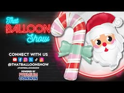 That Balloon Show 🎅 Holiday Magic: Walkthrough Arch & Santa Balloon Gift Design! 🎄