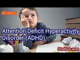 ADHD, Attention deficit hyperactivity disorder, psychology, psychiatry, BSC nursing, BAPC, MAPC