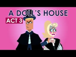 A Doll's House Act 3 - Henrik Ibsen - Schooling Online