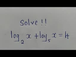 Solve logarithmic equation with different bases | log_2(x) + log_5(x)= 4.