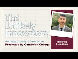 Robert Luke on applied research and the future of digital higher ed-Cambrian's Unlikely Innovators