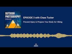 Prevent Injuries and Prepare Your Body for Hiking [PODCAST Snippet]