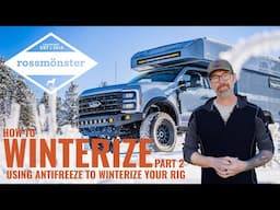 How to Winterize Part 2: The Antifreeze Method