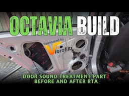 Octavia Build - door sound treatment part2 (road noise RTA)