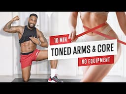 10 MIN Toned Arms & DEEP Core Workout | NO EQUIPMENT!