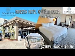 SONESTA REDONDO BEACH & MARINA HOTEL REVIEW