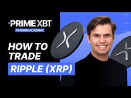 How to Trade Ripple(XRP) on PrimeXBT