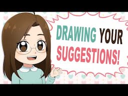 TELL ME WHAT TO DRAW! | Live Stream!