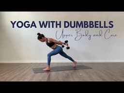 Yoga-Inspired Strength Training: A 25-Minute Upper Body and Core Practice with Dumbbells