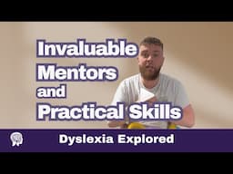 The Dyslexic Painter, Invaluable Mentors and Practical Skills with Josh Wilkins