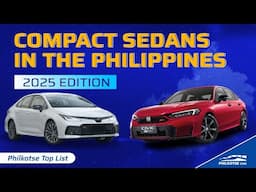 Compact Sedans in the Philippines - 2025 Edition | Philkotse Top List