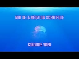 Participez au concours de vidéos pour la "Nuit de la médiation scientifique" !