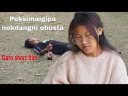 Peksimaigipa nokdangni obosta||Garo short film