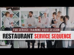 Fine Dining Restaurant SERVICE SEQUENCE I Table Service I F&B Service Knowledge I Waiter do's & dont