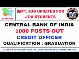 IMPT. J&K JOB UPDATES 2025 - 1000 POSTS OUT in CBI - AAFAQ SIR. CHECK PLAYLIST FOR OTHER JOBS