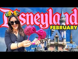 DISNEYLAND FEBRUARY!! ♥️ New Merchandise, Food Menu Changes, Ride Refurbishments & More Park Updates