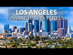 You Won't Believe the INSANE Luxury Hotels Hiding in LOS ANGELES