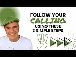 Just Do These 3 Things & You'll Begin To Follow Your Calling | Wayne Dyer