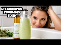 Why Your DIY SHAMPOO Fails & How to FIX It! 🚿 + Ultimate DIY SHAMPOO Recipe Inside!